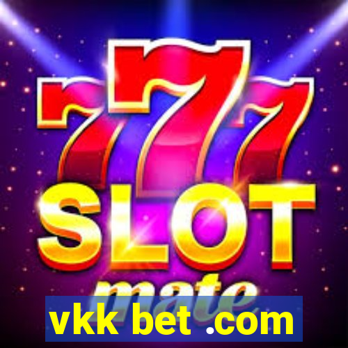 vkk bet .com